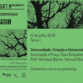 SoftMonuments | Conversas - Tema 1: Comunidade, Criação e Universidade